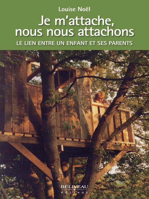 Title details for Je m'attache, nous nous attachons by Louise Noël - Available